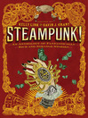 Cover image for Steampunk! an Anthology of Fantastically Rich and Strange Stories